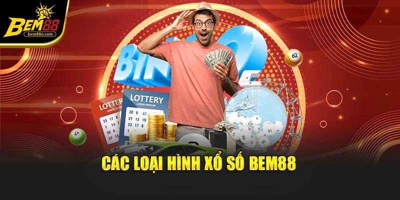 Các loại hình xổ số Bem88